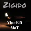 Vinc B & MoT - Zigido - Single