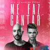 GV3 & DJ Marcos André - Me Faz Cantar - Single