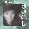 Susan Grace - Blue Eyed Soul